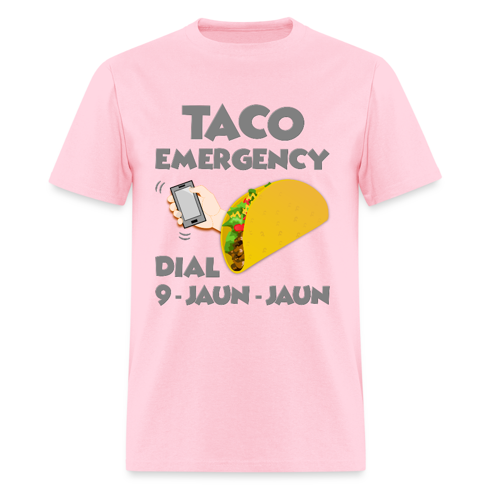 Taco Emergency Dial 9 Juan Juan, Taco Emergency Call Dial 9 Juan Juan, Taco Lover Shirt, Taco Gift Lover, Taco Gift Idea, Funny Shirt - pink
