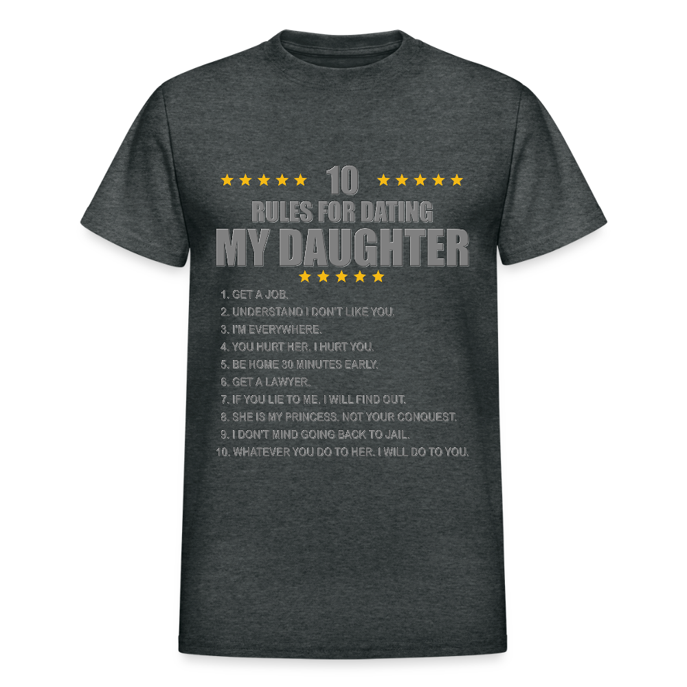 Gift For Father, Gift For Daddy, 10 Rules For Dating My Daughter T shirt, Shirt T-Shirt Gift For Father, Gift For Dad, Number One Star Dad For Him - deep heather