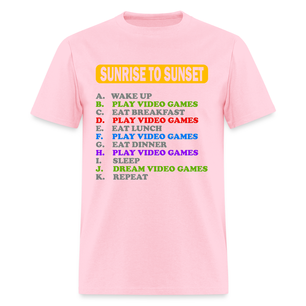 Sunrise to Sunset Video Games Shirt, Gaming Shirt, My Perfect Day T-Shirt, Funny Cool Gamer Shirt, Geek Nerd Shirt - pink