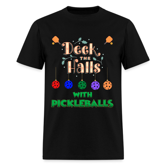 Deck The Halls With Pickleballs, Pickleball, Pickleball Player, Pickleball Christmas, Pickleball Paddle, funny pickleball Shirt - black