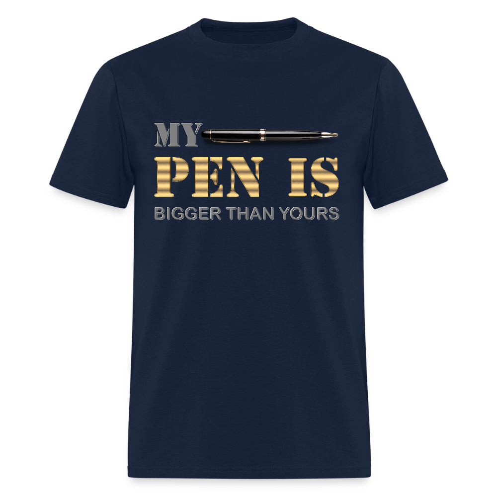 My Pen Is Bigger Than Yours Shirt, Funny Penis Shirt, Sex Saying Quote Gift Idea Tee T-Shirt, Valentines Day Gift For Him, Adult Humor, The Shocker Symbol - navy