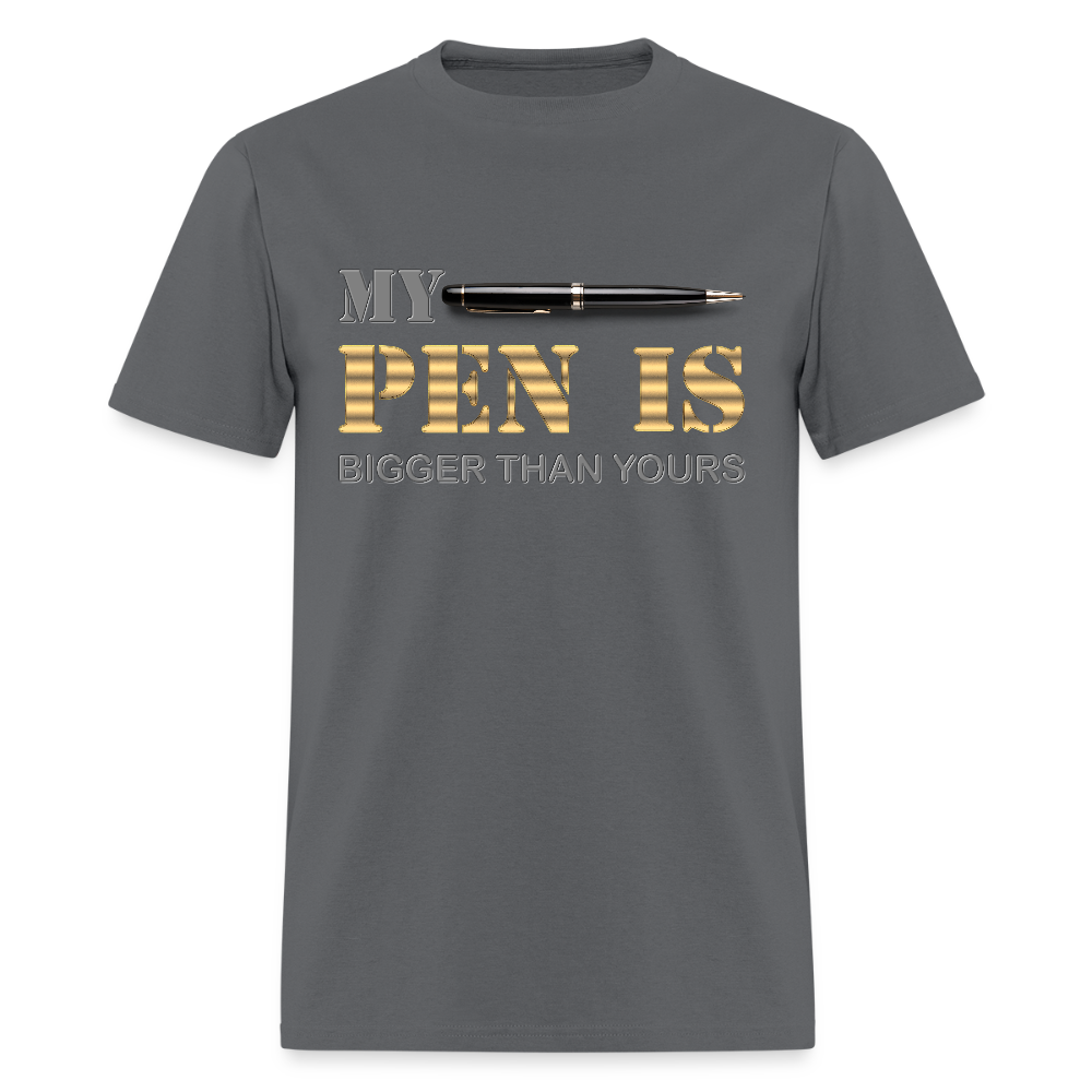 My Pen Is Bigger Than Yours Shirt, Funny Penis Shirt, Sex Saying Quote Gift Idea Tee T-Shirt, Valentines Day Gift For Him, Adult Humor, The Shocker Symbol - charcoal