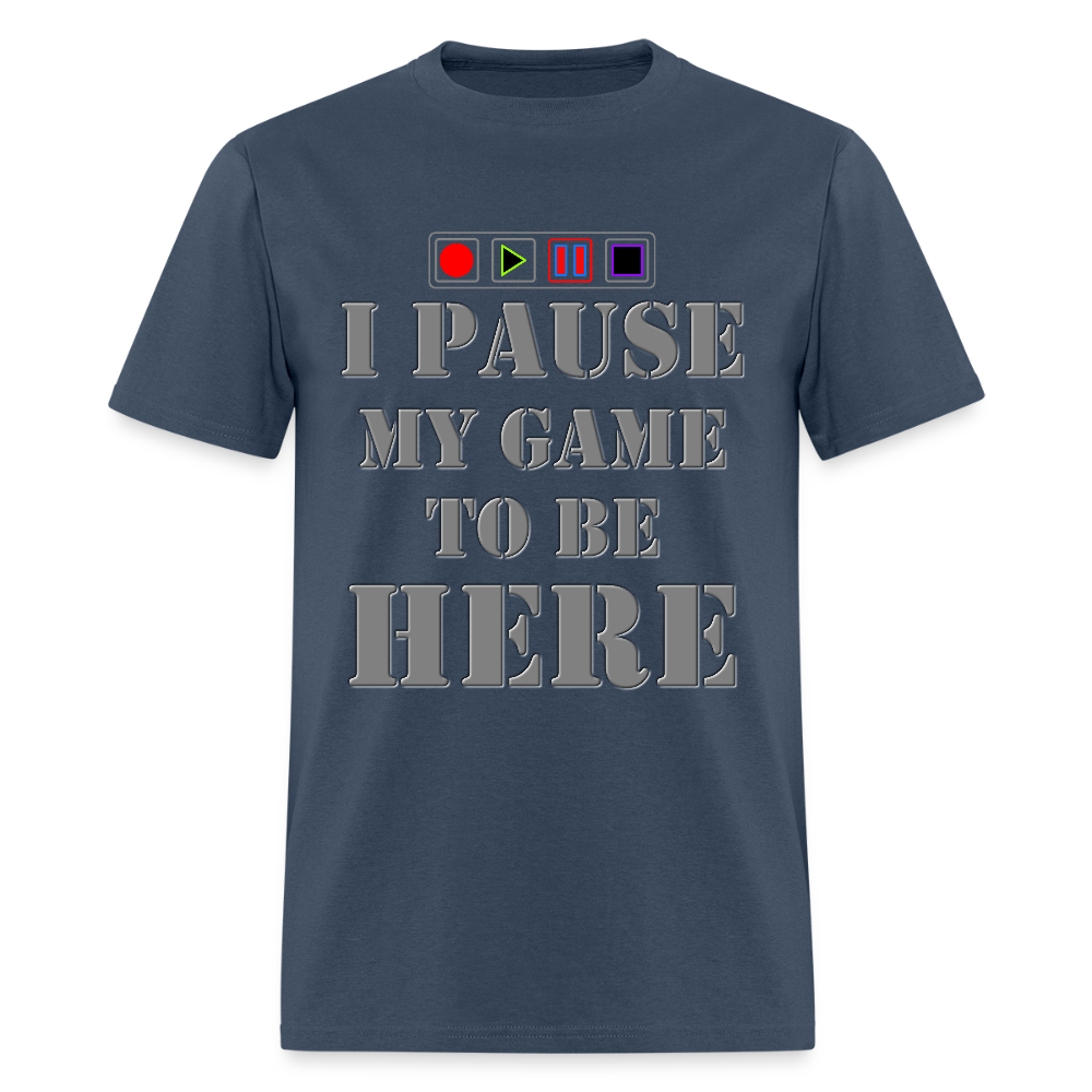 I paused my Game to Be Here Shirt, Gamer Shirt, Christmas Valentines Gift, Gamer Gift, Funny Gaming Shirt, Brothers Gift -  blue dusk