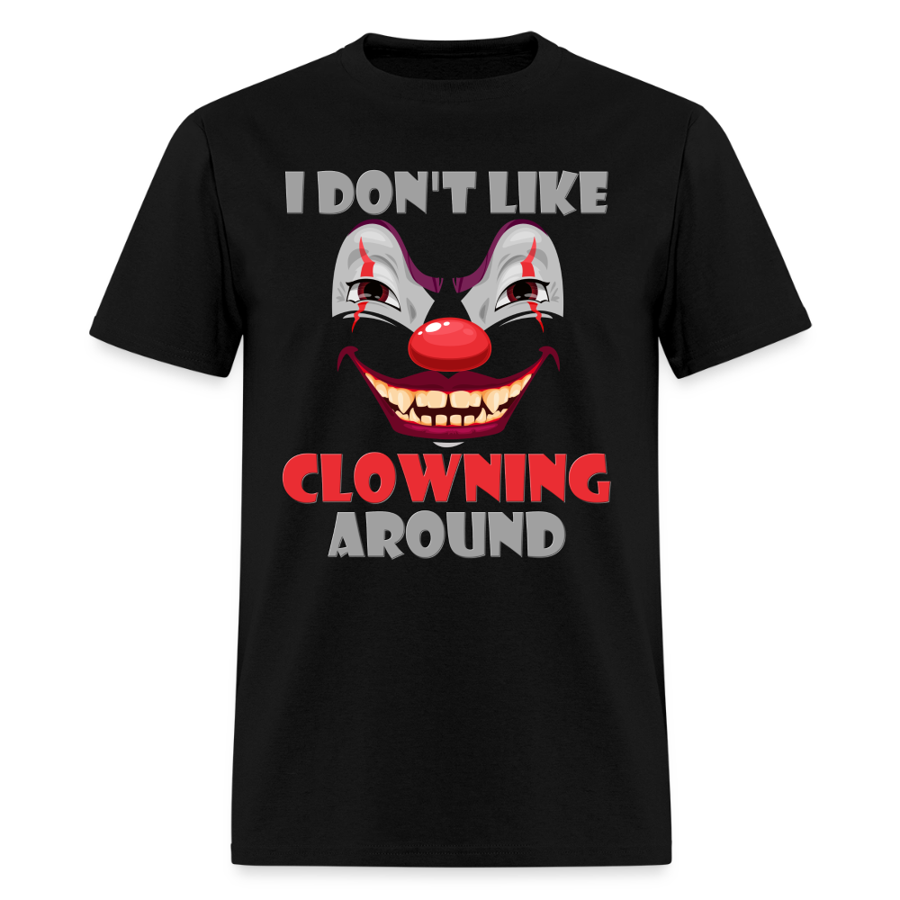 Art The Clown, Scary, Spooky, I Don't Like Clowning Around, Halloween Horror, Massacre, Clown, Party, Balloons - black