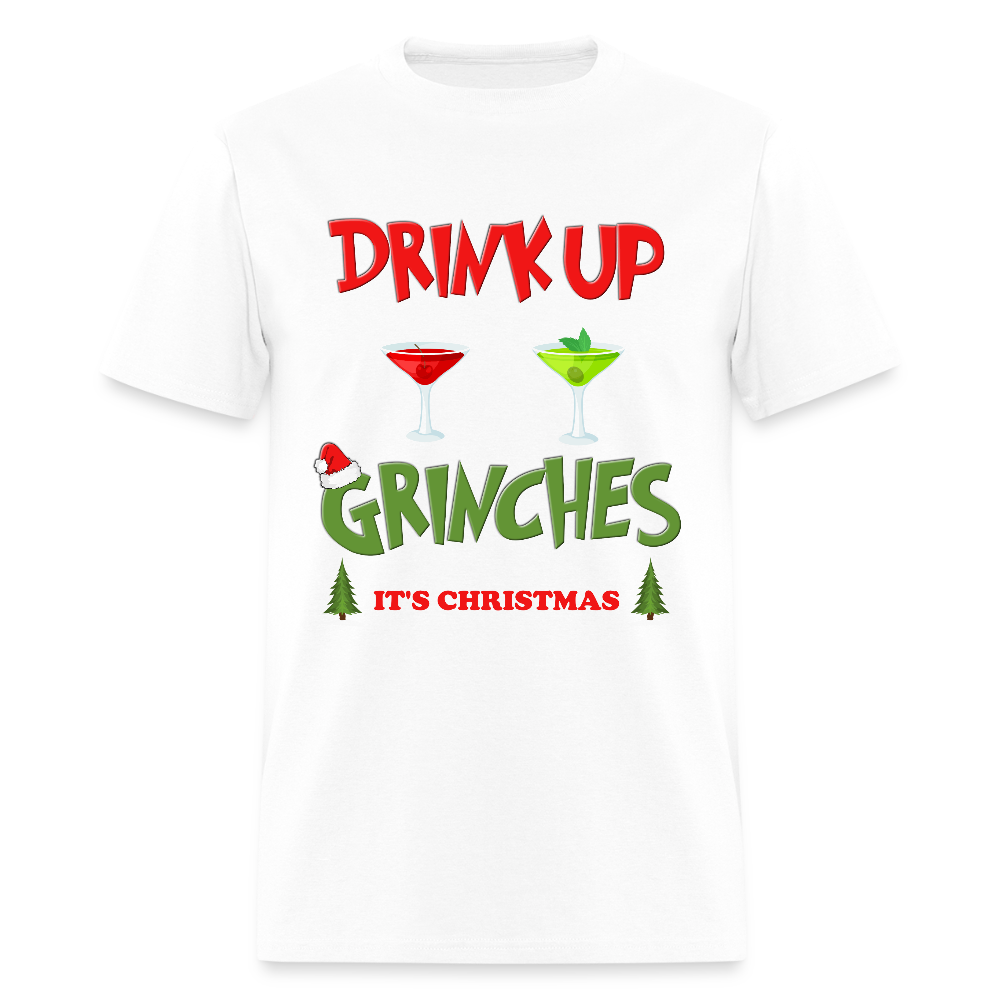Drink Up Grinches Shirt, Christmas Gifts, Holiday Party, Funny Christmas Shirt, Family Christmas Shirts, Funny Holiday, What Up Grinches Tee, It's Christmas Shirt - white