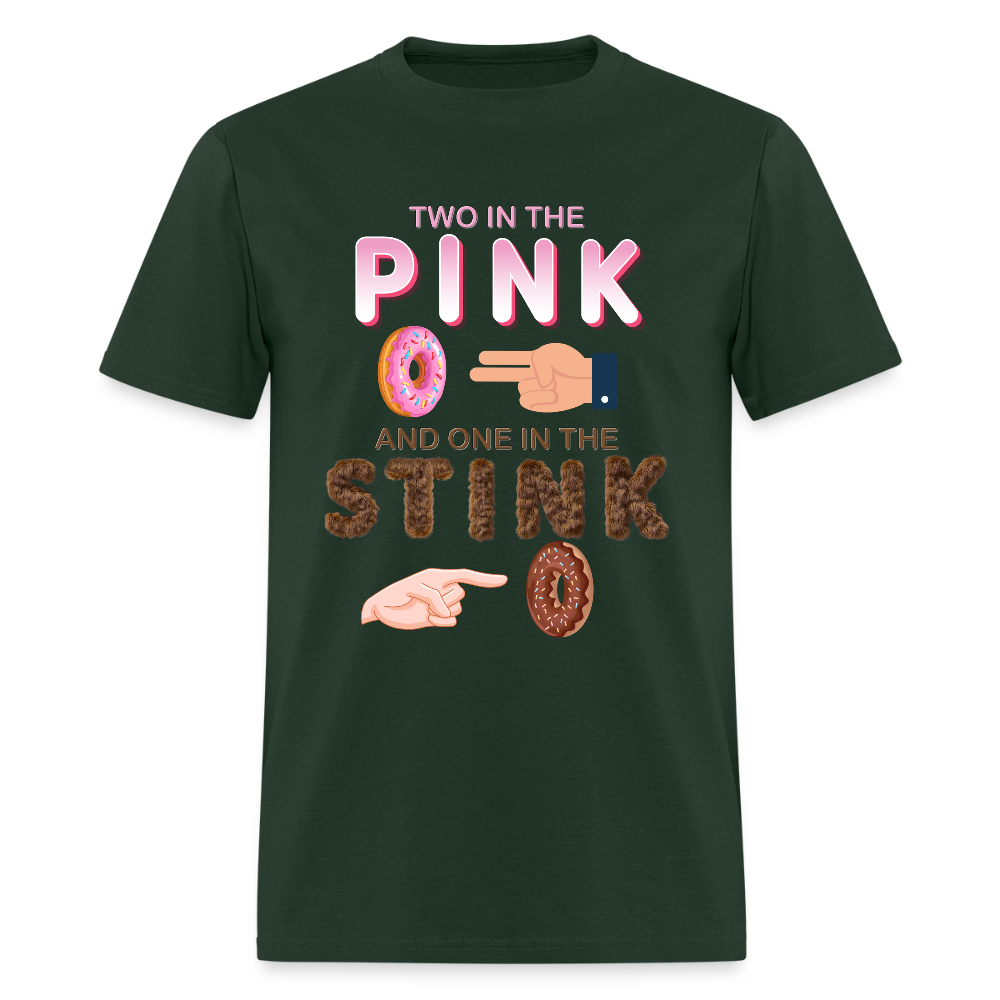 Adult Humor Shirt, The shocker symbol t-shirt, Inappropriate adult sexual humor, 2 in the pink 1 in the stink butt play anal joke, Two, One - forest green