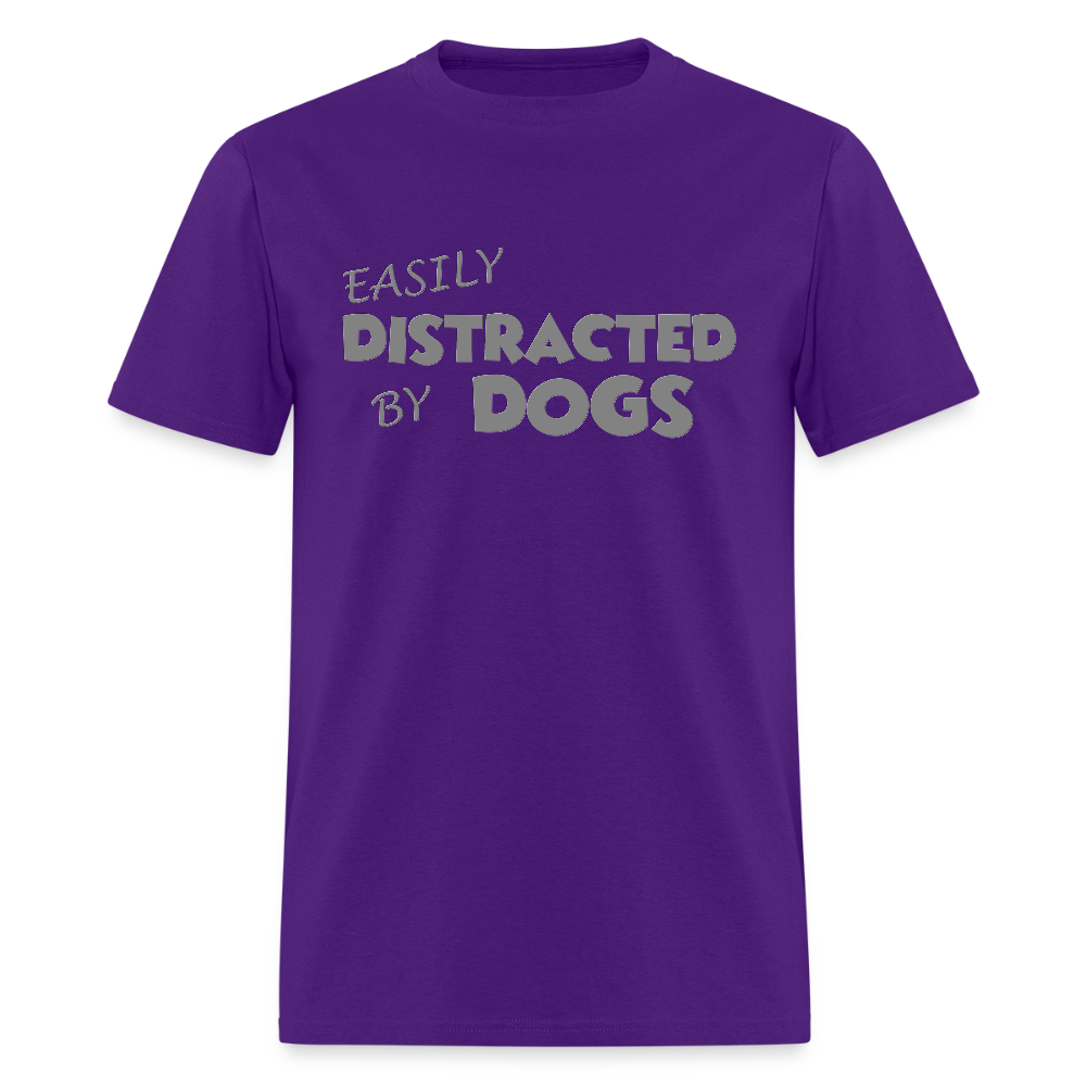 Easily Distracted By Dogs Shirt, Dog Lover Shirt, Dog Lover T-Shirt, Funny Dog Shirt, Dog Saying Shirt, Dog Slogan Shirt, Dog Tee - purple