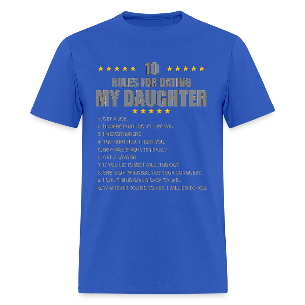 Gift For Father, Gift For Daddy, 10 Rules For Dating My Daughter T shirt, Shirt T-Shirt Gift For Father, Gift For Dad, Number One Star Dad For Him - royal blue