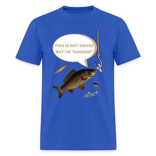 Funny Fishing Shirt, This is Not Drugs But I'm Hooked T-Shirt, Lake Lover Shirt, Cool Tee Men Daddy Dad Shirt, Fathers Day Fishing - royal blue