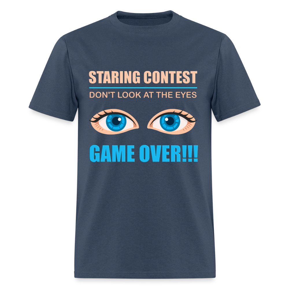 Staring Contest Shirt, Dont Look At The Eyes, Gama Over Shirt, Blue Eyes, Funny Shirt, Funny Saying, Funny Phrase -  blue dusk