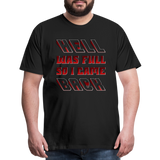 Hell Was Full So I Came Back Shirt, Hell Was Full Shirt, So I Came Back Shirt, Adult Humor, Hell SVG, Hell T-Shirt, Insult Shirt, Funny Shirt, Funny Sayings, Gift For Him, Gift For Her - black