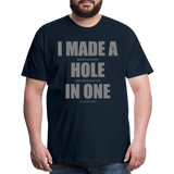 I Made a Hole In One Shirt, Hole In One, Golf Shirt, Gift For Him, Gift For Dad, Gift For Her, Birthday Golf Gift, Gifts For Friends, Gift For Husband, Golf Gift For Men - deep navy