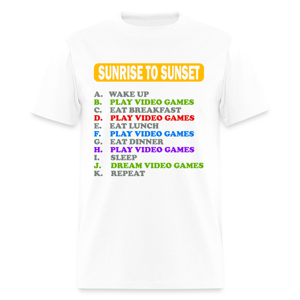 Sunrise to Sunset Video Games Shirt, Gaming Shirt, My Perfect Day T-Shirt, Funny Cool Gamer Shirt, Geek Nerd Shirt - white