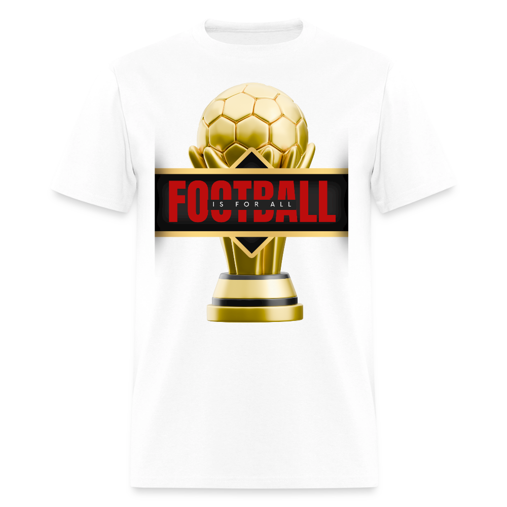 Football Is For All Shirt, World Cup 2026, Soccer Football Fans, North American World Cup, Soccer Shirt, World Cup, Football Shirt, 2026 World Cup Shirt, Game Day Shirt, World Cup Trophy - white
