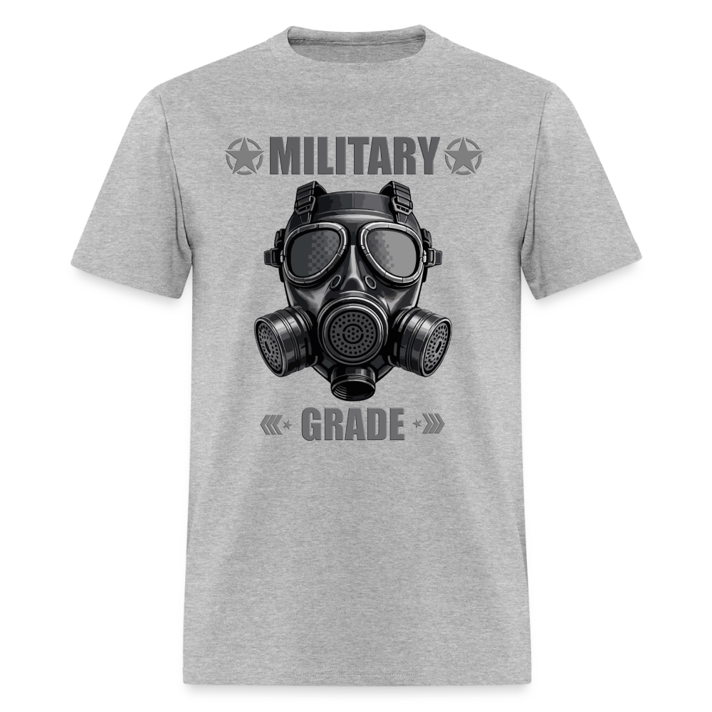 Military Grade Shirt, Gas Mask Shirt, Military Mask Shirt, Gas Gas Gas Shirt, Military Shirt, Riot Shirt, Funny Military Tee, Military Saying, Military Phrase, Military Lover Gift, Military Lover, Veteran Gift - heather gray