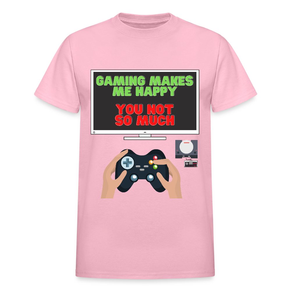 Gaming Makes Me Happy You Not So Much Shirt, Gaming Shirt, Gift For Gamer, Video Game Lover, Gaming T-Shirt - light pink