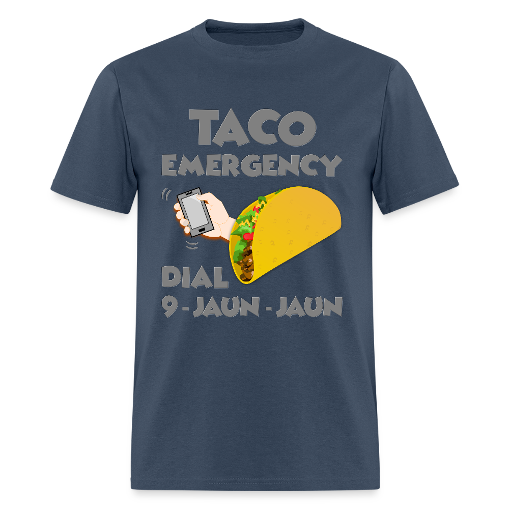 Taco Emergency Dial 9 Juan Juan, Taco Emergency Call Dial 9 Juan Juan, Taco Lover Shirt, Taco Gift Lover, Taco Gift Idea, Funny Shirt -  blue dusk