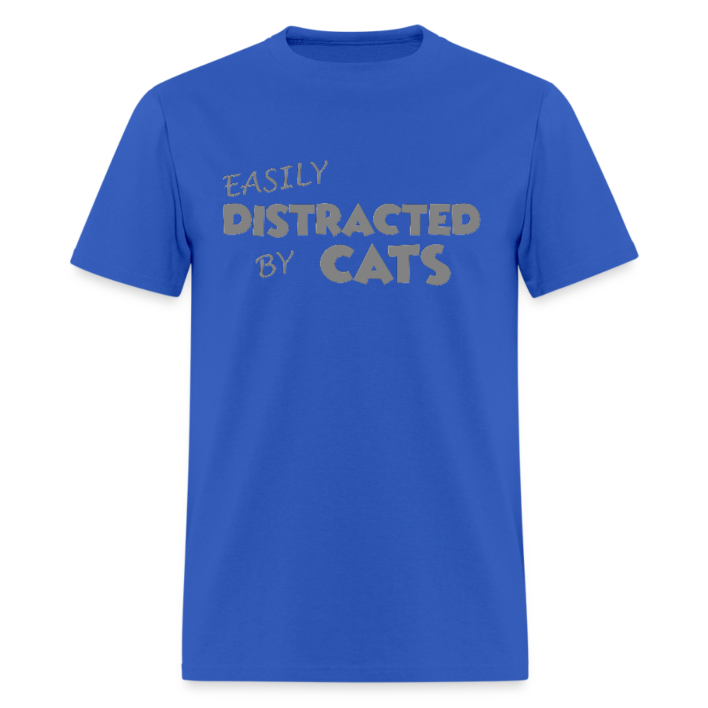 Easily Distracted By Cats Shirt, Cat Lover Shirt, Cat Lover T-Shirt, Funny Cat Shirt, Cat Saying Shirt, Cat Slogan Shirt, Cat Tee - royal blue