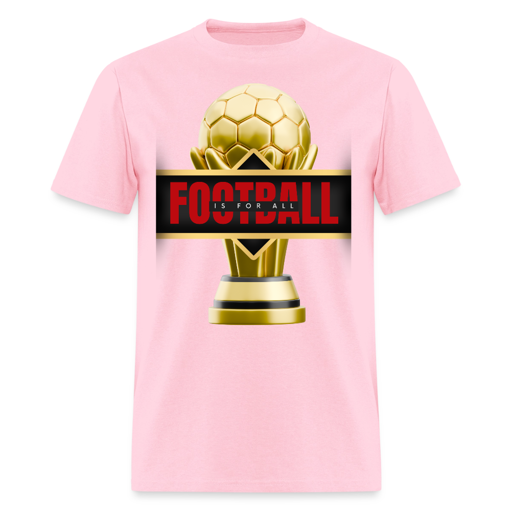 Football Is For All Shirt, World Cup 2026, Soccer Football Fans, North American World Cup, Soccer Shirt, World Cup, Football Shirt, 2026 World Cup Shirt, Game Day Shirt, World Cup Trophy - pink