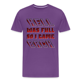 Hell Was Full So I Came Back Shirt, Hell Was Full Shirt, So I Came Back Shirt, Adult Humor, Hell SVG, Hell T-Shirt, Insult Shirt, Funny Shirt, Funny Sayings, Gift For Him, Gift For Her - purple