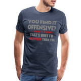 You Find It Offensive Shirt, Offensive Shirt, Adult Humor, Offensive SVG, Offensive T-Shirt, Insult Shirt, Funny Shirt, Fuck You, Funny Sayings, Gift For Him, Gift For Her, Offensive T Shirt, Gift For Dad - heather blue