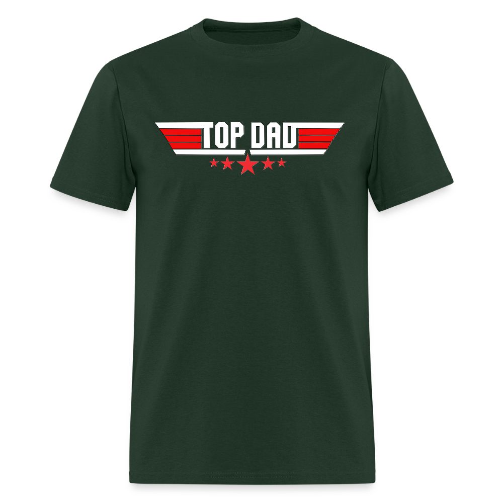 Top Dad Shirt, Top Dad T-Shirt, Fathers Day Gift, Gift For Dad, Funny Dad Shirt, Gift For Husband, Best Dad Shirt, Fathers Day Gift Idea - forest green
