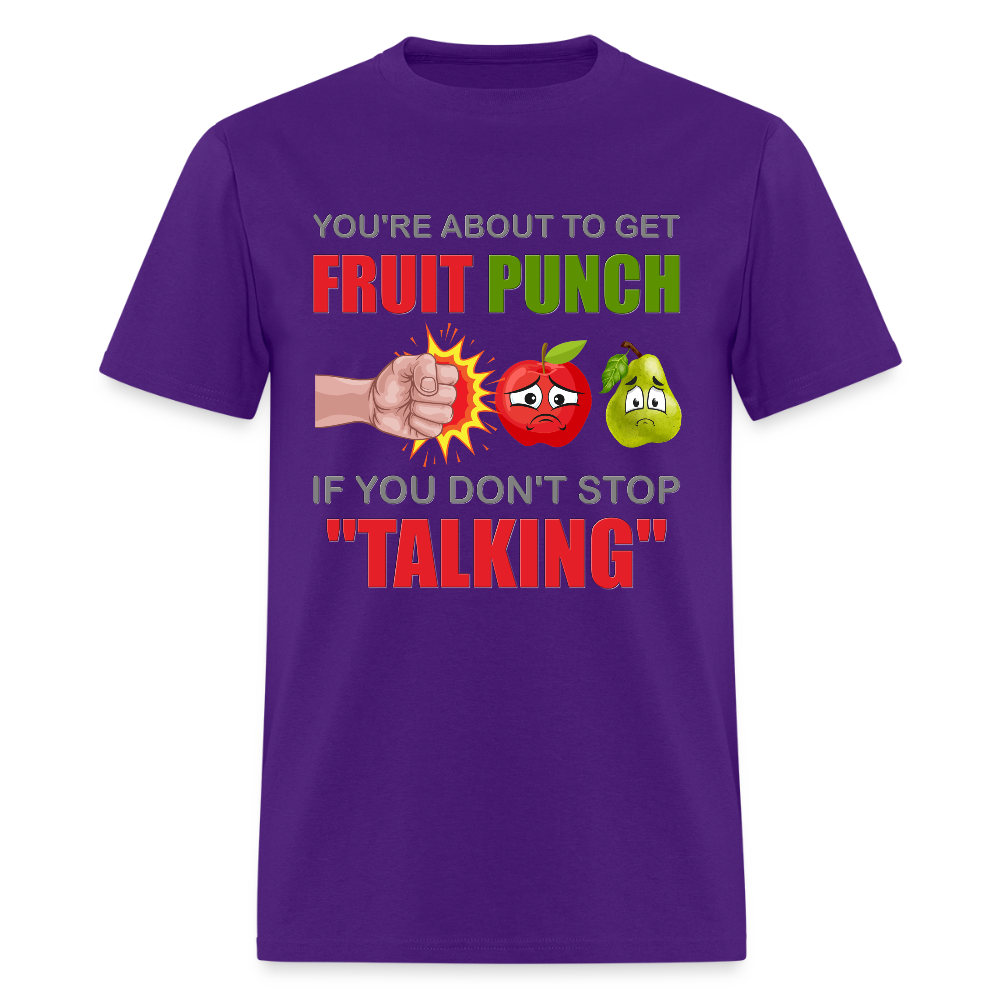 You're About To Get Fruit Punch, Foodie Shirt, Foodie Gifts, Funny Food Shirt, Food Shirt, Gift For Foodie, Fruit Shirt, Apple Shirt, Pear Shirt, Physical Force Shirt - purple