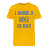 I Made a Hole In One Shirt, Hole In One, Golf Shirt, Gift For Him, Gift For Dad, Gift For Her, Birthday Golf Gift, Gifts For Friends, Gift For Husband, Golf Gift For Men - sun yellow