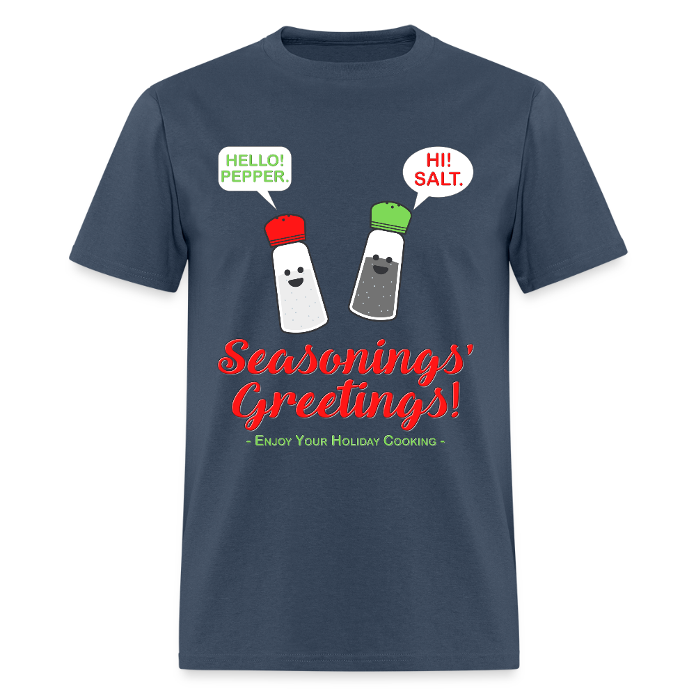 Seasonings Greetings Shirt, Salt Pepper Shaker Shirt, Funny Happy New Year Christmas Holiday Shirt, Foodie Chef Cook Food Gift Idea T-Shirt, Seasons Greetings, Season's Greetings T-Shirt -  blue dusk