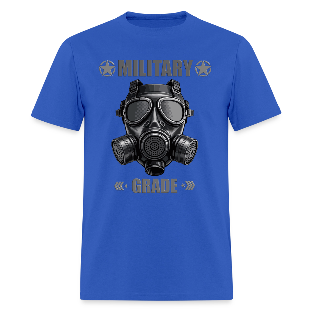 Military Grade Shirt, Gas Mask Shirt, Military Mask Shirt, Gas Gas Gas Shirt, Military Shirt, Riot Shirt, Funny Military Tee, Military Saying, Military Phrase, Military Lover Gift, Military Lover, Veteran Gift - royal blue