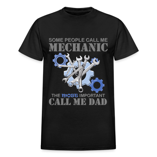 Gift For Mechanic Dad Shirt, Some People Call Me A Mechanic The Most Important Call Me Dad, Father's Day Gift For Car Lover, Funny Dad Gift - black