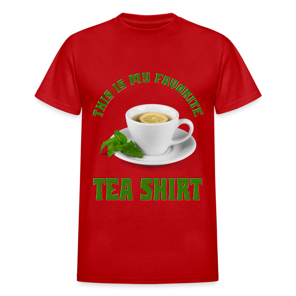 Tea T-Shirt, This Is My Favorite Tea Shirt, Funny Tea Shirt, Adult Humor Shirt, Hilarious, Sarcastic Shirt, Funny Shirt, Tea, Tea bag, Herbal Tea Shirt, Herbal Tea Tee - red