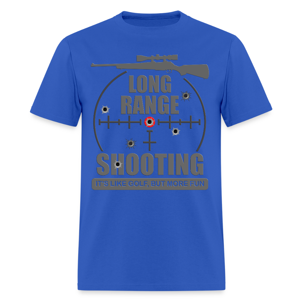 Long Range Shooting Shirt, Rifle Shirt, It's Like Golf But More Fun, Bullet Hole Shirt,  Gun Lover Gift,  Bullet Gun Shirt, Funny Bullet Gun, Gun Lover, Veteran Gift, Pew T-shirt. - royal blue