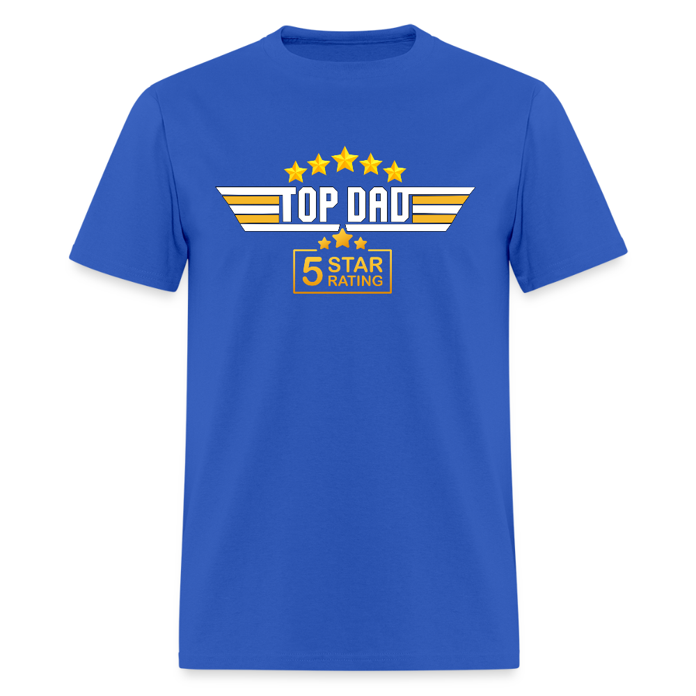 Gift For Husband, Gift For Dad, Fathers Day Gift, Top Dad Shirt, Top Dad T-Shirt, Funny Dad Shirt, Best Dad Shirt, Fathers Day Gift Idea - royal blue