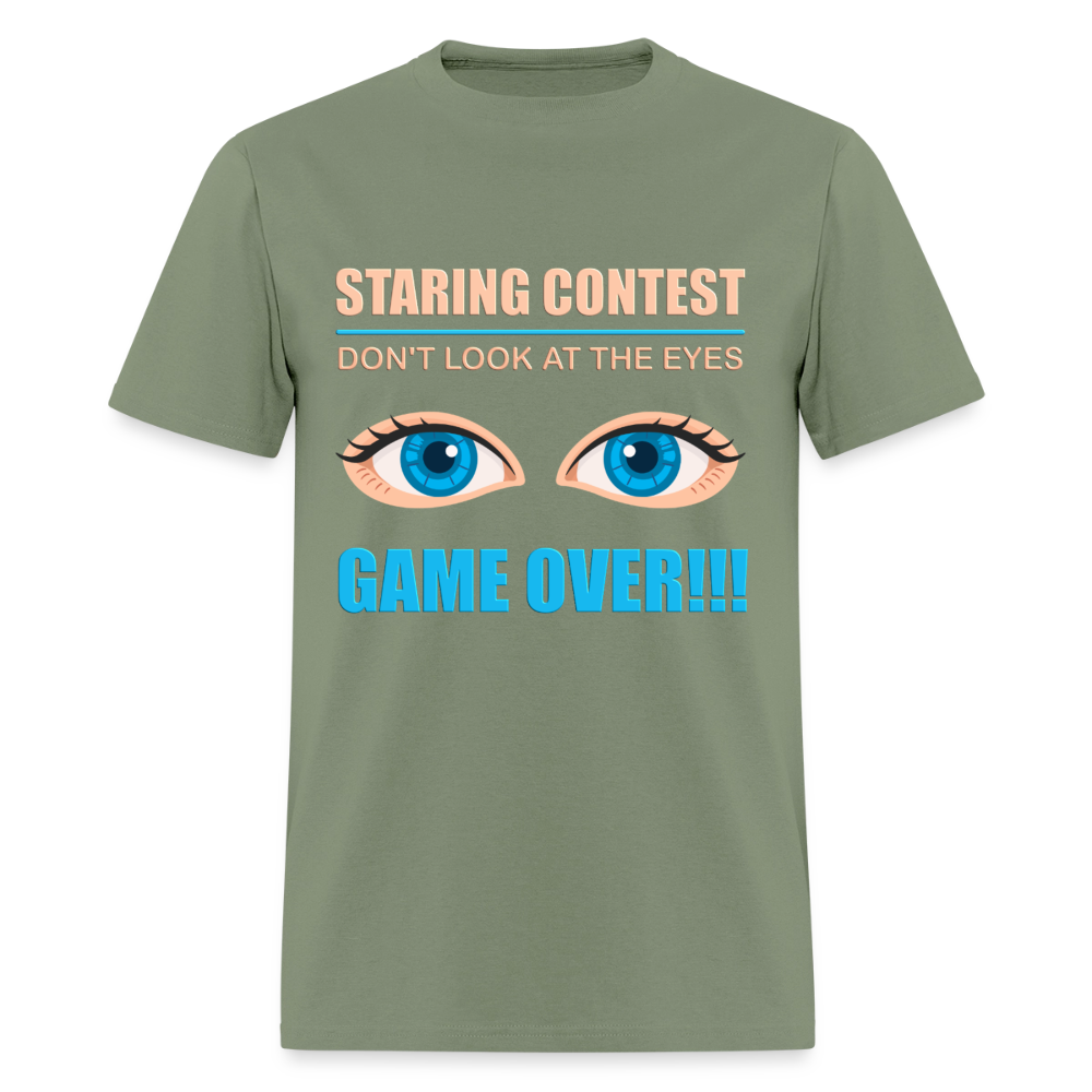 Staring Contest Shirt, Dont Look At The Eyes, Gama Over Shirt, Blue Eyes, Funny Shirt, Funny Saying, Funny Phrase - military green