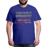 You Find It Offensive Shirt, Offensive Shirt, Adult Humor, Offensive SVG, Offensive T-Shirt, Insult Shirt, Funny Shirt, Fuck You, Funny Sayings, Gift For Him, Gift For Her, Offensive T Shirt, Gift For Dad - royal blue