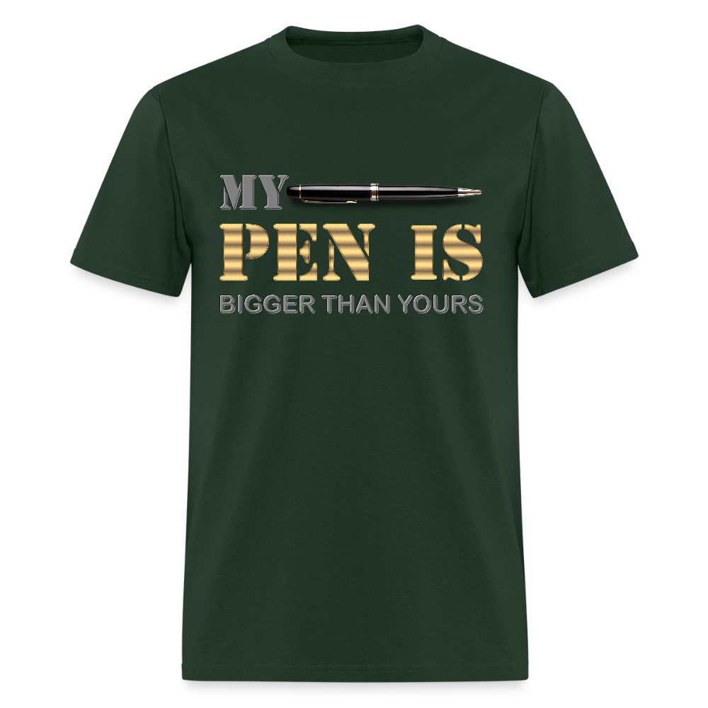 My Pen Is Bigger Than Yours Shirt, Funny Penis Shirt, Sex Saying Quote Gift Idea Tee T-Shirt, Valentines Day Gift For Him, Adult Humor, The Shocker Symbol - forest green