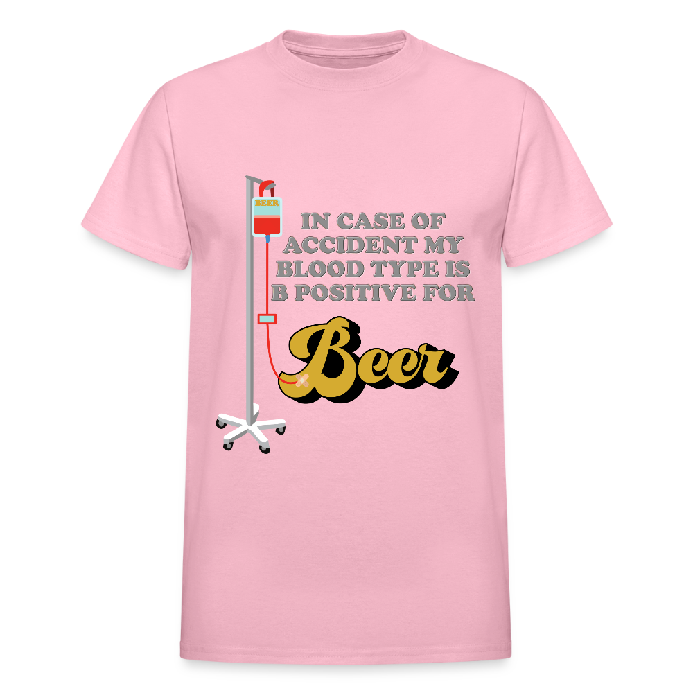 Beer Shirt, Drinking Shirt, Brewing Beer Shirt, Beer Geek, Craft Beer, In Case Of Accident My Blood Type Is B Positive For Beer Shirt - light pink