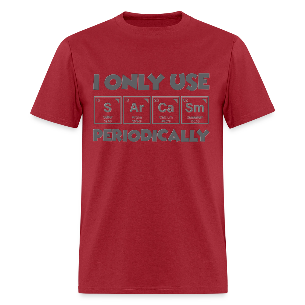 I Only Use Sarcasm Periodically Shirt, Science Shirt, Science Lover Shirt, Chemist Shirt, Chemistry Shirt, Science Gift, Funny Science, Scientist, Physics Shirt, Chemistry Teacher, Chemistry Student - true red