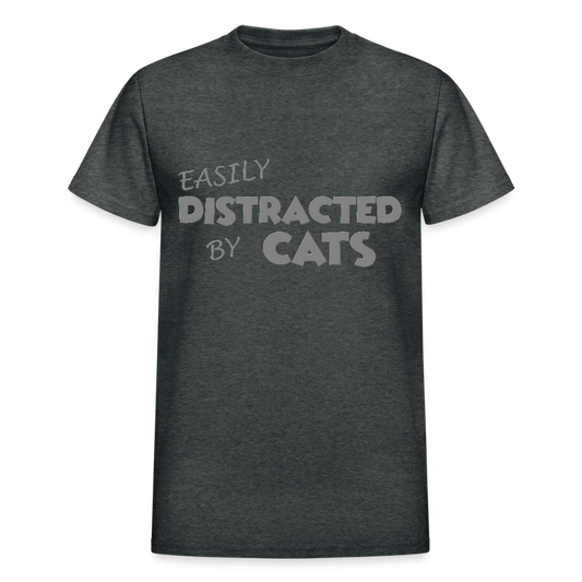 Easily Distracted By Cats Shirt, Cat Lover Shirt, Cat Lover T-Shirt, Funny Cat Shirt, Cat Saying Shirt, Cat Slogan Shirt, Cat Tee - deep heather