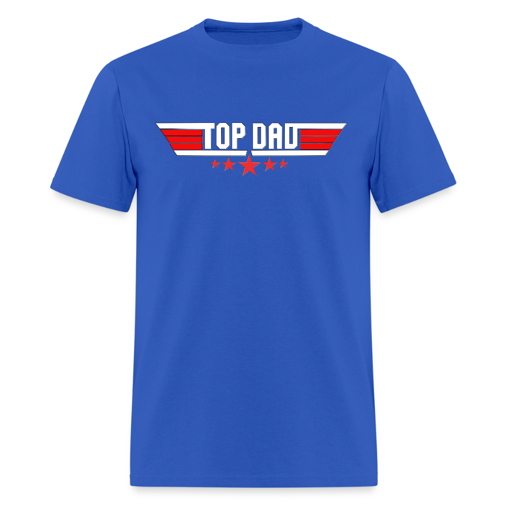 Top Dad Shirt, Top Dad T-Shirt, Fathers Day Gift, Gift For Dad, Funny Dad Shirt, Gift For Husband, Best Dad Shirt, Fathers Day Gift Idea - royal blue