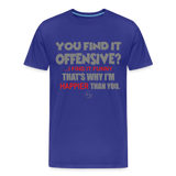 You Find It Offensive Shirt, Offensive Shirt, Adult Humor, Offensive SVG, Offensive T-Shirt, Insult Shirt, Funny Shirt, Fuck You, Funny Sayings, Gift For Him, Gift For Her, Offensive T Shirt, Gift For Dad - royal blue