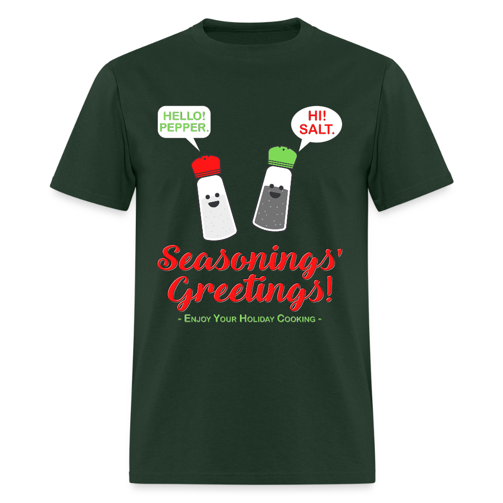 Seasonings Greetings Shirt, Salt Pepper Shaker Shirt, Funny Happy New Year Christmas Holiday Shirt, Foodie Chef Cook Food Gift Idea T-Shirt, Seasons Greetings, Season's Greetings T-Shirt - forest green