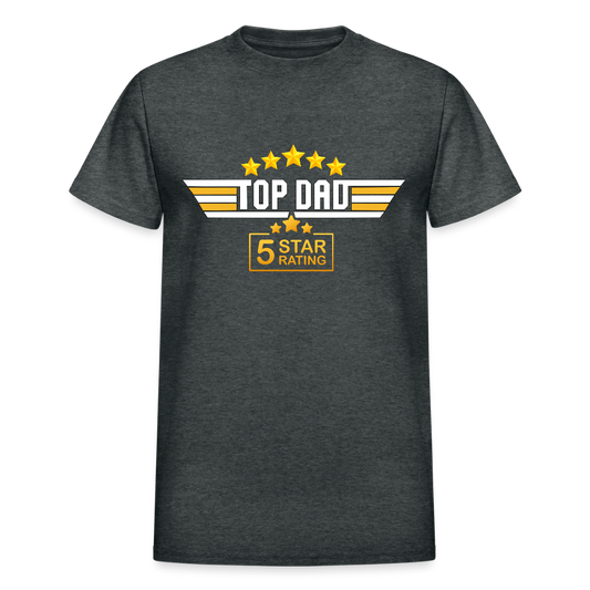 Gift For Husband, Gift For Dad, Fathers Day Gift, Top Dad Shirt, Top Dad T-Shirt, Funny Dad Shirt, Best Dad Shirt, Fathers Day Gift Idea - deep heather