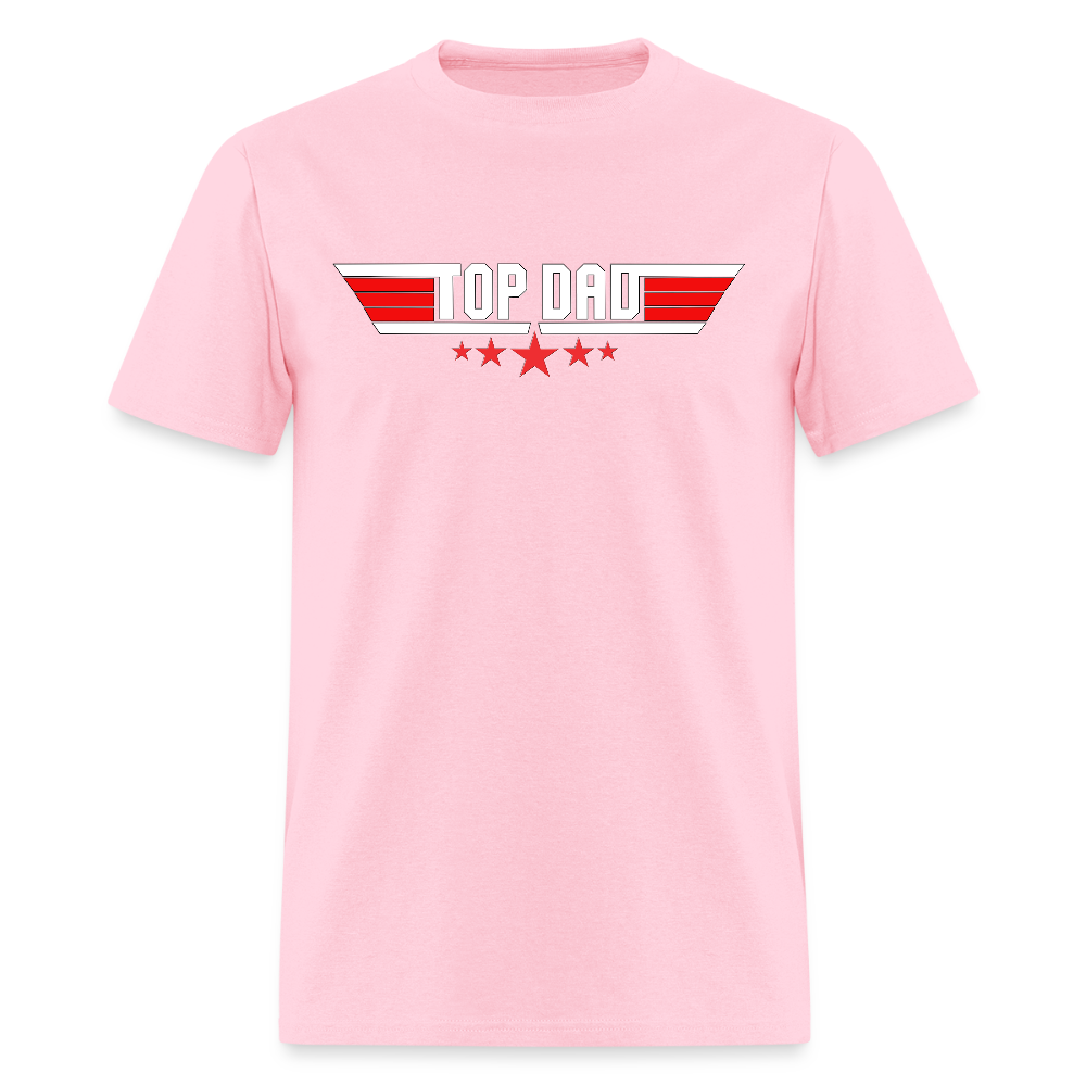 Top Dad Shirt, Top Dad T-Shirt, Fathers Day Gift, Gift For Dad, Funny Dad Shirt, Gift For Husband, Best Dad Shirt, Fathers Day Gift Idea - pink