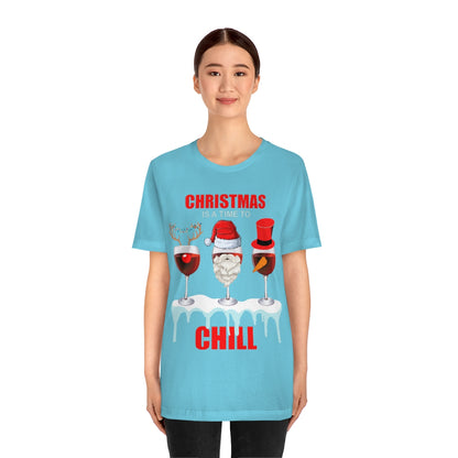 Christmas Is A Time To Chill, Chilling, Santa, Frosty The Snowman, Rudolf The Red Nose Reindeer, Wine, Wine Lover, Snow, Ice, Winter, Wine Glass