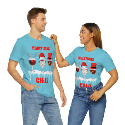 Christmas Is A Time To Chill, Chilling, Santa, Frosty The Snowman, Rudolf The Red Nose Reindeer, Wine, Wine Lover, Snow, Ice, Winter, Wine Glass