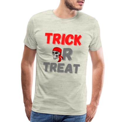 Trick or treat, halloween, horror, cute, october, pumpkin, scary, spooky, funny, cat, creepy, fall, ghost, halloween party, witch, autumn, candy, kawaii, jack o lantern, skeleton, trick or treating, Men's Premium T-Shirt - heather oatmeal