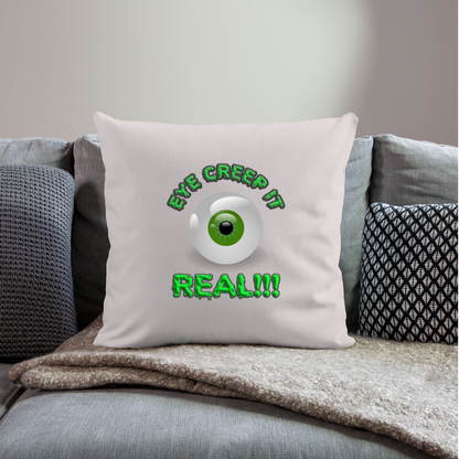 Creep It Real, Eye Creep It Real, Halloween, Scary, skull, haunted, horror, spook, howl, scream, party, October, dead, coffin, creepy, Throw Pillow Cover 18” x 18” - light taupe
