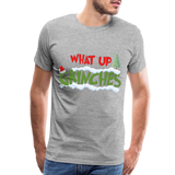 Christmas Gifts, What Up Grinches Shirt, Holiday Party, Funny Christmas Shirt, Family Christmas Shirts, Funny Holiday, Christmas Pajamas - heather gray